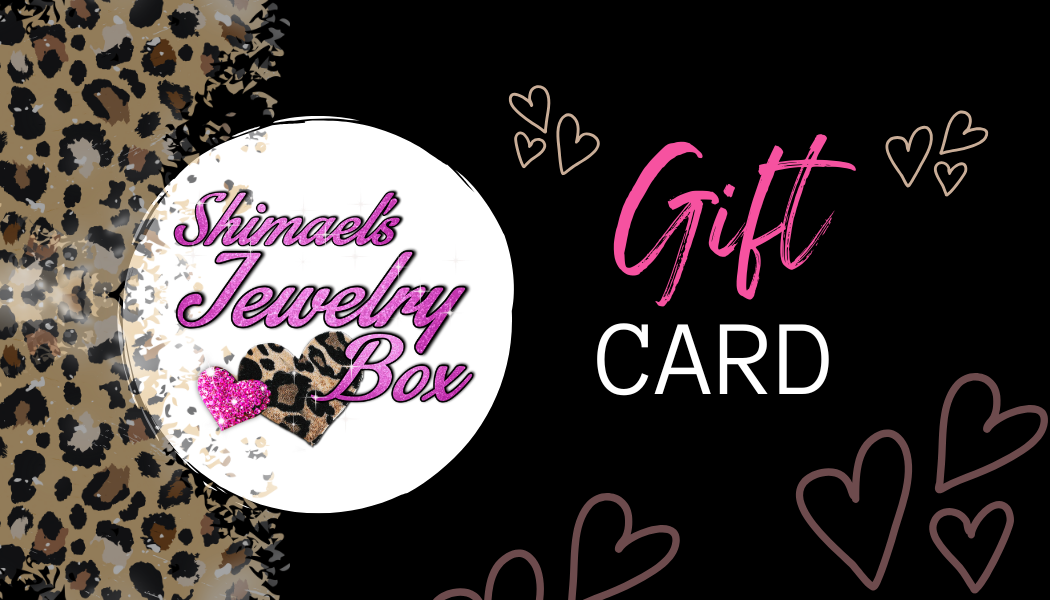 Shimael's Jewelry Box Gift Card